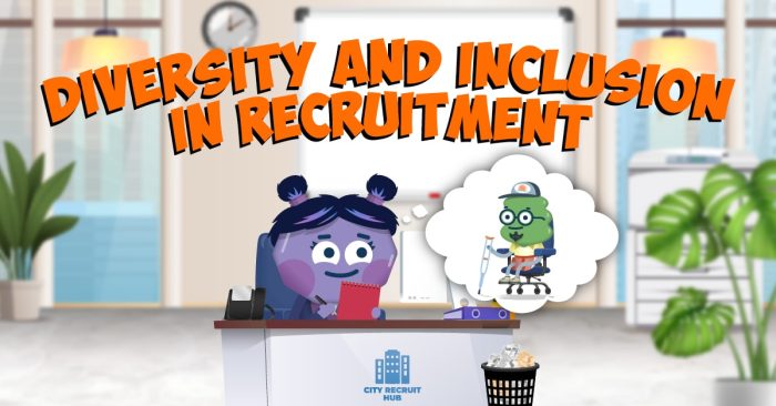 Diversity and Inclusion in Recruitment