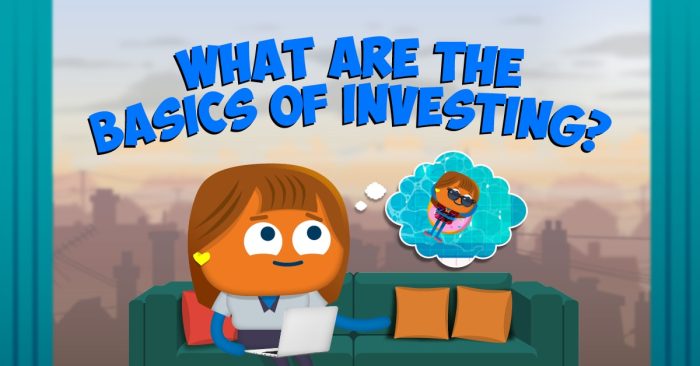 What are the basics of investing?